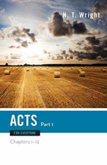 9780664227951-0664227953-Acts for Everyone, Part One: Chapters 1-12 (The New Testament for Everyone)