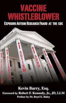 9781510727304-1510727302-Vaccine Whistleblower: Exposing Autism Research Fraud at the CDC