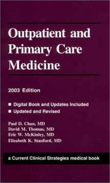 9781929622221-1929622228-Current Clinical Strategies Outpatient And Primary Care Medicine, 2003 Edition