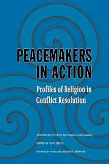 9780521618946-0521618940-Peacemakers in Action: Volume 1: Profiles of Religion in Conflict Resolution
