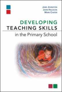 9780335220953-0335220959-Developing Teaching Skills in the Primary School