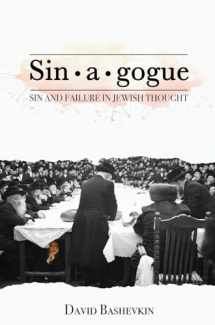 9781618117960-1618117963-Sin•a•gogue: Sin and Failure in Jewish Thought
