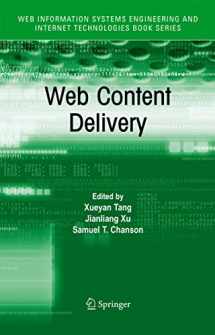 9780387243566-0387243569-Web Content Delivery (Web Information Systems Engineering and Internet Technologies Book Series, 2)