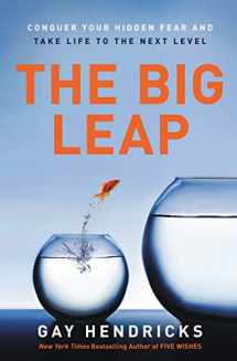 9780061735363-0061735361-The Big Leap: Conquer Your Hidden Fear and Take Life to the Next Level