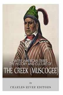 9781492792840-1492792845-Native American Tribes: The History and Culture of the Creek (Muskogee)