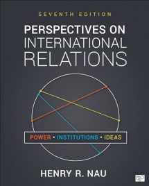 9781544374390-1544374399-Perspectives on International Relations: Power, Institutions, and Ideas