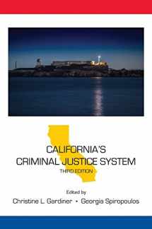 9781531004958-1531004954-California's Criminal Justice System (State-Specific Criminal Justice Series)