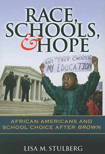 9780807748527-0807748528-Race, Schools, & Hope: African Americans and School Choice After Brown