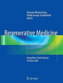 9781447171003-1447171004-Regenerative Medicine: Using Non-Fetal Sources of Stem Cells