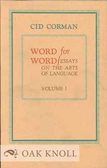 9780876852750-0876852754-Word for Word: Essays on the Arts of Language