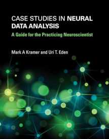 9780262529372-0262529378-Case Studies in Neural Data Analysis: A Guide for the Practicing Neuroscientist (Computational Neuroscience Series)