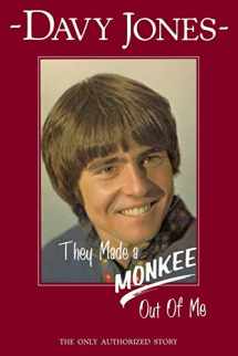 9781939828088-1939828082-They Made a Monkee Out of Me