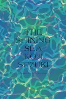 9781647291181-1647291186-The Shining Sea