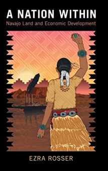 9781108833936-1108833934-A Nation Within: Navajo Land and Economic Development