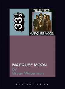 9781441186058-1441186050-Television's Marquee Moon (33 1/3)