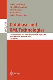 9783540200550-354020055X-Database and XML Technologies: First International XML Database Symposium, XSYM 2003, Berlin, Germany, September 8, 2003, Proceedings (Lecture Notes in Computer Science, 2824)