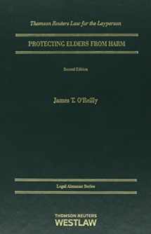9780314621818-0314621814-How To Protect Elders From Harm, 2d (Legal Almanac Series) (Legal Almanac: Thomson Reuter's Law for the Layperson)