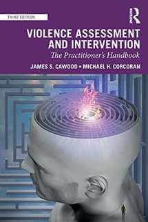 9780367361792-0367361795-Violence Assessment and Intervention: The Practitioner's Handbook