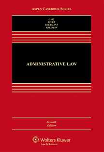 9781454866985-1454866985-Administrative Law: Cases and Materials (Aspen Casebook Series)
