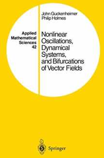 9781461270201-1461270200-Nonlinear Oscillations, Dynamical Systems, and Bifurcations of Vector Fields (Applied Mathematical Sciences)