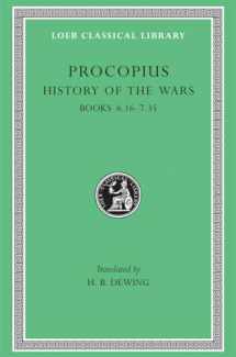 9780674991910-0674991915-Procopius: History of the Wars, Vol. 4, Books 6.16-7.35: Gothic War (Loeb Classical Library, No. 173) (Volume IV) (English and Greek Edition)