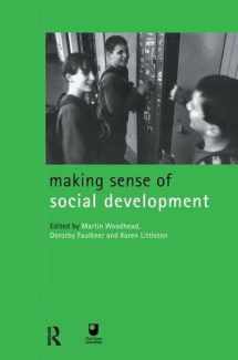 9781138172159-1138172154-Making Sense of Social Development (Child Development in Families, Schools & Societies)