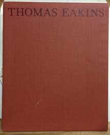 9780674884908-0674884906-Thomas Eakins (2 volumes)