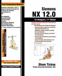 9781640570122-1640570128-Siemens NX 12.0 for Designers, 11th Edition
