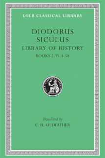 9780674993341-0674993349-Diodorus Siculus: Library of History, Volume II, Books 2.35-4.58 (Loeb Classical Library No. 303)