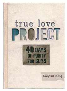 9781433684357-1433684357-40 Days of Purity for Guys (True Love Project)