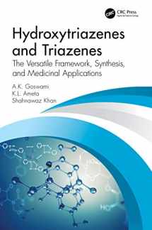 9781138597204-1138597201-Hydroxytriazenes and Triazenes: The Versatile Framework, Synthesis, and Medicinal Applications
