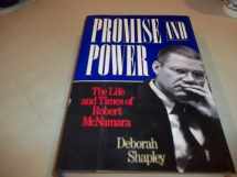 9780316782807-0316782807-Promise and Power: The Life and Times of Robert McNamara