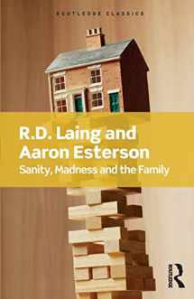 9781138687745-113868774X-Sanity, Madness and the Family (Routledge Classics)