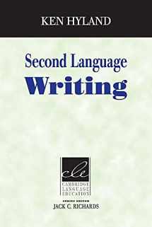 9780521534307-0521534305-Second Language Writing (Cambridge Language Education)
