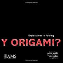 9781470436742-1470436744-Y Origami?: Explorations in Folding