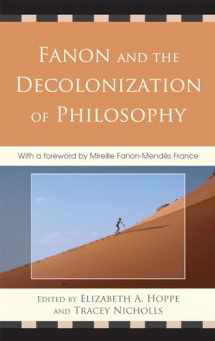 9780739141250-0739141252-Fanon and the Decolonization of Philosophy