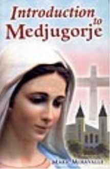 9781579182656-1579182658-Introduction to Medjugorje