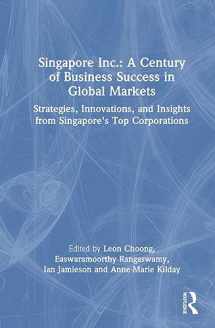 9781032660554-1032660554-Singapore Inc.: A Century of Business Success in Global Markets
