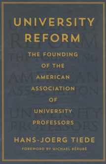 9781421418261-1421418266-University Reform: The Founding of the American Association of University Professors