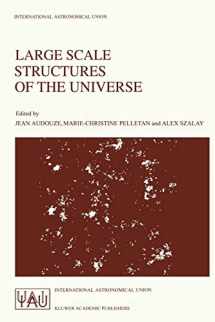 9789027727442-9027727449-Large Scale Structures of the Universe: Proceedings of the 130th Symposium of the International Astronomical Union, Dedicated to the Memory of Marc A. ... Astronomical Union Symposia, 130)