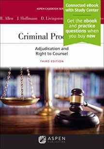 9781543804386-1543804381-Criminal Procedure: Adjudication and the Right to Counsel [Connected eBook with Study Center] (Aspen Casebook)