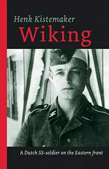9789089758811-908975881X-Wiking: A Dutch SS-er on the Eastern front (Eyewitness 1939 - 1945)