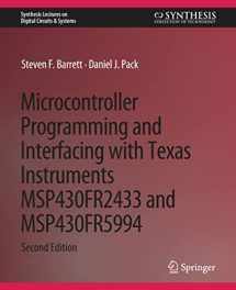 9783031798986-3031798988-Microcontroller Programming and Interfacing with Texas Instruments MSP430FR2433 and MSP430FR5994: Part I & II (Synthesis Lectures on Digital Circuits & Systems)