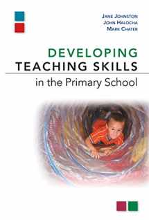 9780335220960-0335220967-Developing Teaching Skills in the Primary School