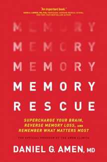 9781496425607-149642560X-Memory Rescue: Supercharge Your Brain, Reverse Memory Loss, and Remember What Matters Most