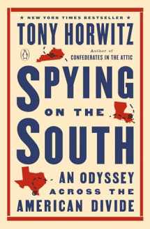 9781101980309-1101980303-Spying on the South: An Odyssey Across the American Divide