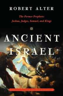 9780393082692-0393082695-Ancient Israel: The Former Prophets: Joshua, Judges, Samuel, and Kings: A Translation with Commentary