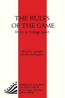 9781573562621-1573562629-Rules of the Game: Ethics in College Sport