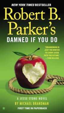 9780425270073-0425270076-Robert B. Parker's Damned If You Do (A Jesse Stone Novel)