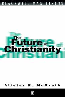 9780631228158-0631228152-The Future of Christianity
